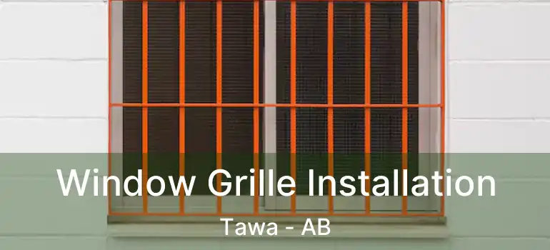  Window Grille Installation Tawa - AB