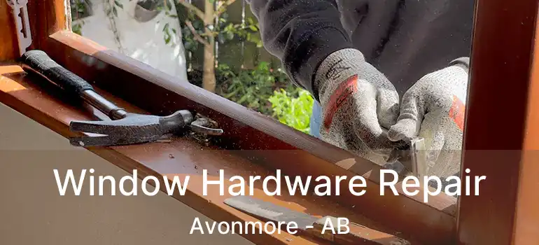  Window Hardware Repair Avonmore - AB