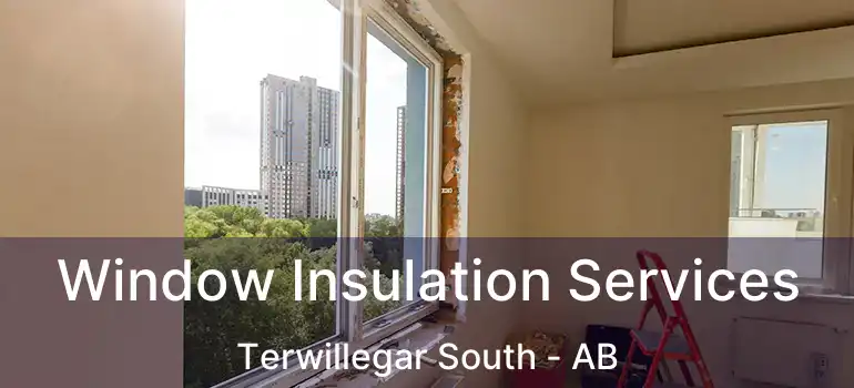  Window Insulation Services Terwillegar South - AB