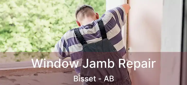  Window Jamb Repair Bisset - AB