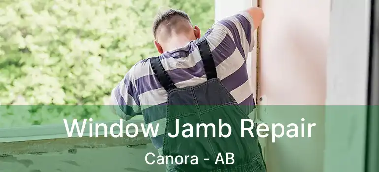  Window Jamb Repair Canora - AB