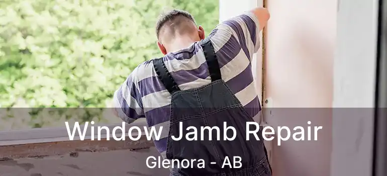  Window Jamb Repair Glenora - AB