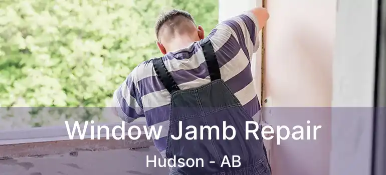  Window Jamb Repair Hudson - AB