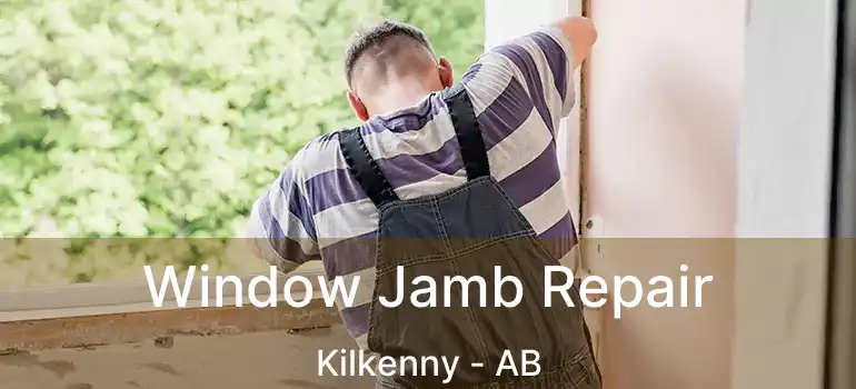 Window Jamb Repair Kilkenny - AB