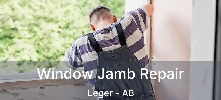  Window Jamb Repair Leger - AB