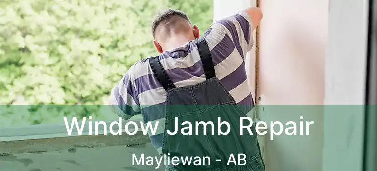  Window Jamb Repair Mayliewan - AB