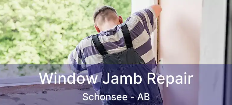  Window Jamb Repair Schonsee - AB