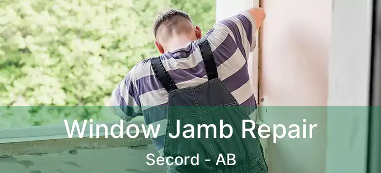  Window Jamb Repair Secord - AB