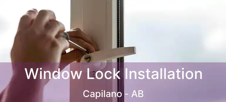  Window Lock Installation Capilano - AB