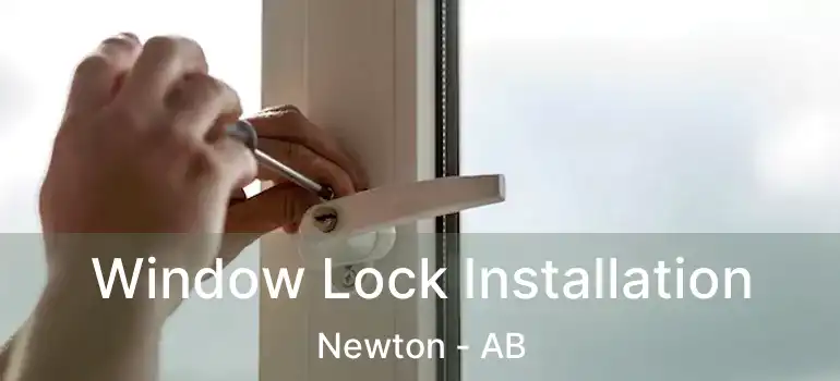  Window Lock Installation Newton - AB