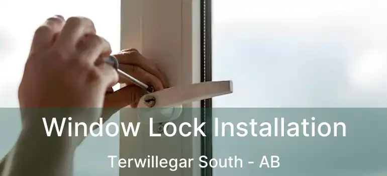  Window Lock Installation Terwillegar South - AB