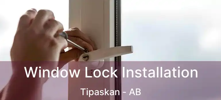  Window Lock Installation Tipaskan - AB
