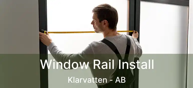  Window Rail Install Klarvatten - AB