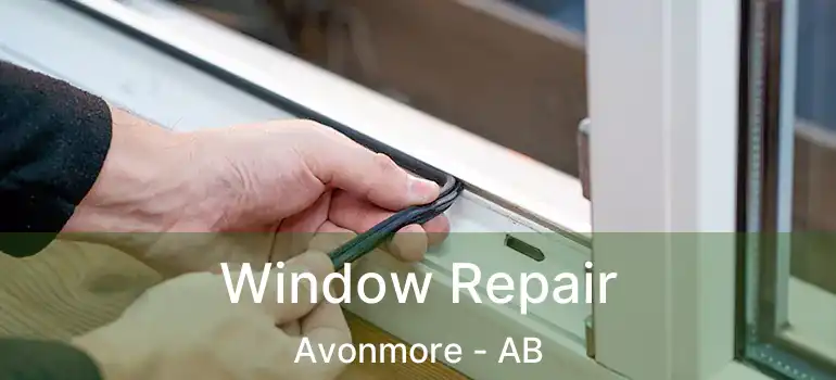 Window Repair Avonmore - AB