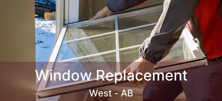  Window Replacement West - AB