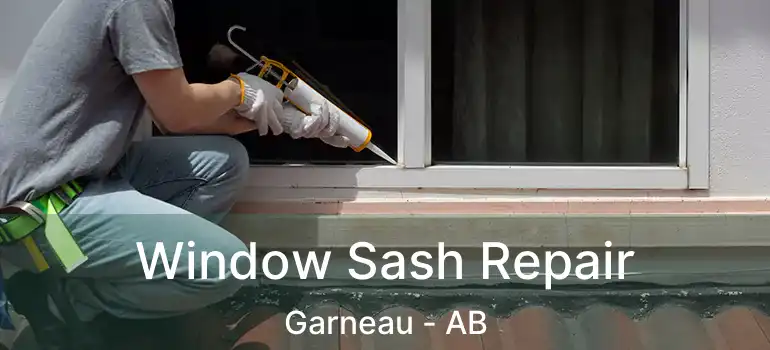  Window Sash Repair Garneau - AB