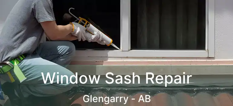  Window Sash Repair Glengarry - AB