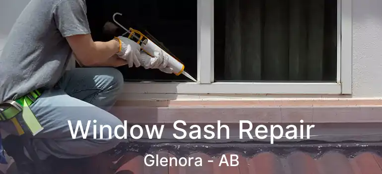  Window Sash Repair Glenora - AB