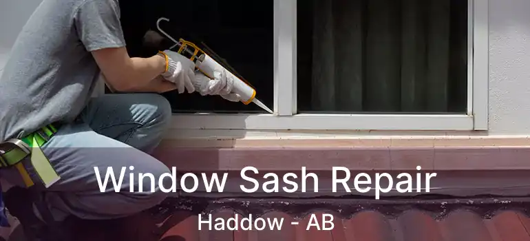  Window Sash Repair Haddow - AB