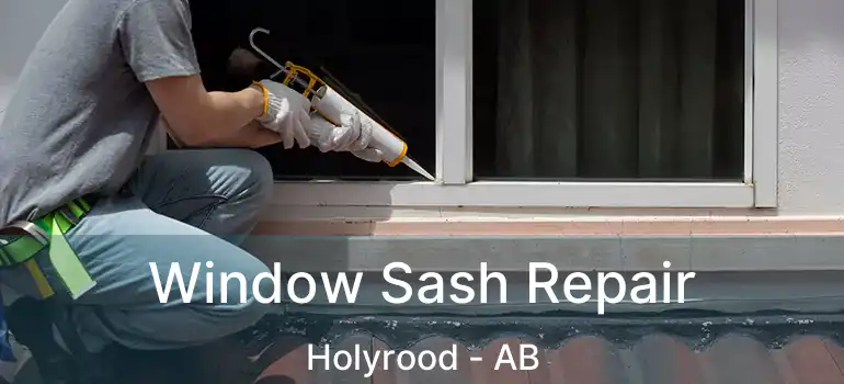  Window Sash Repair Holyrood - AB