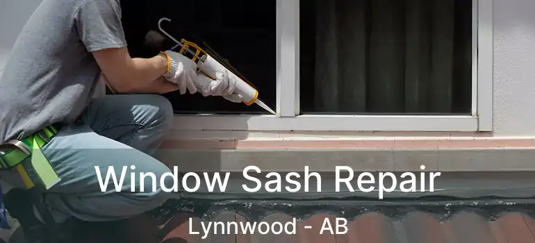  Window Sash Repair Lynnwood - AB