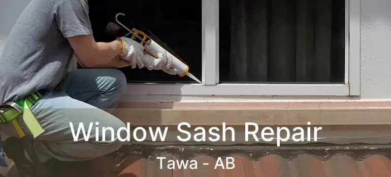  Window Sash Repair Tawa - AB