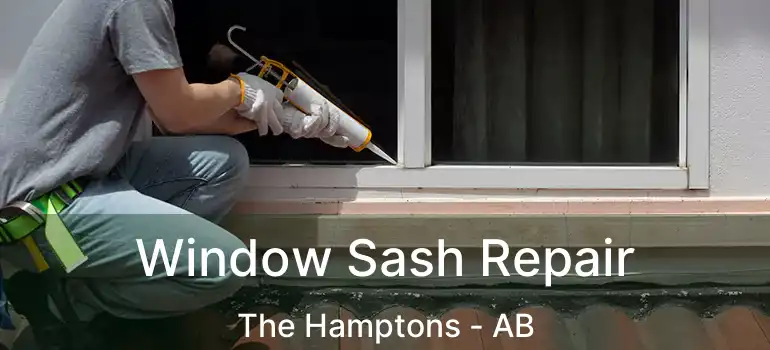  Window Sash Repair The Hamptons - AB