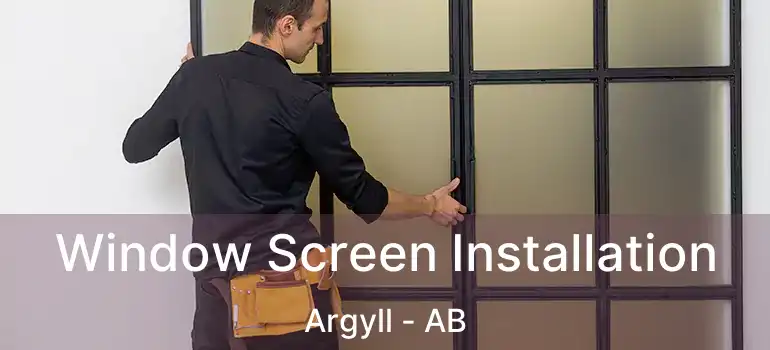  Window Screen Installation Argyll - AB
