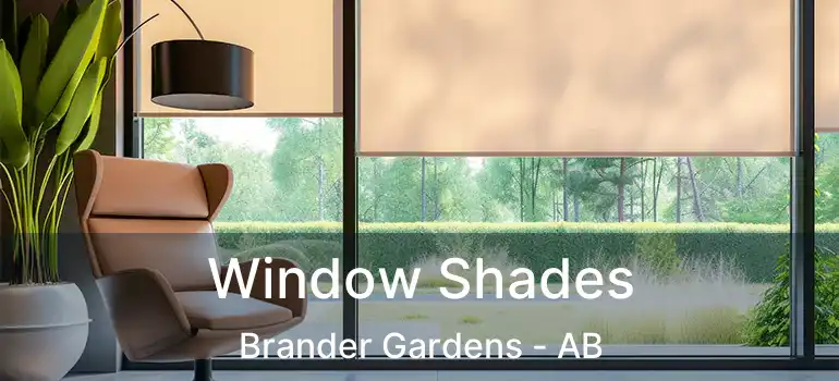  Window Shades Brander Gardens - AB