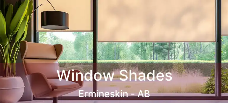  Window Shades Ermineskin - AB