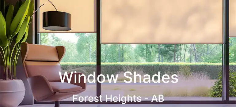  Window Shades Forest Heights - AB