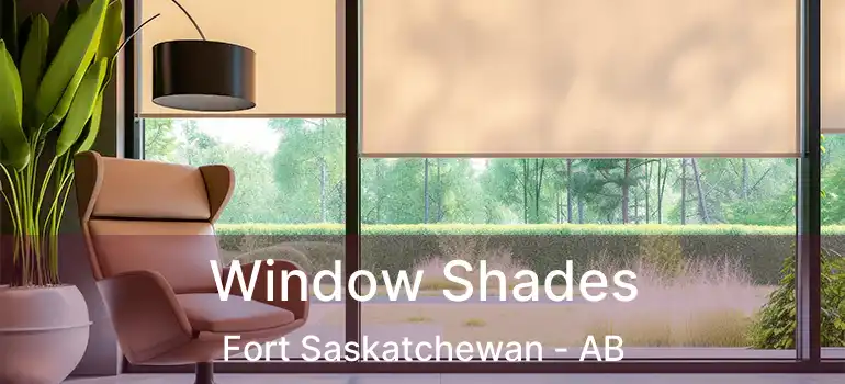  Window Shades Fort Saskatchewan - AB