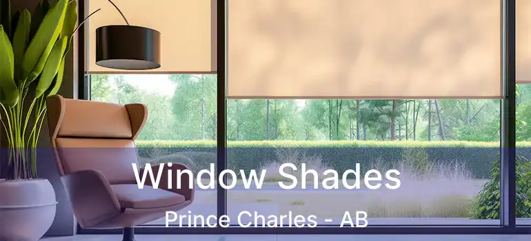  Window Shades Prince Charles - AB