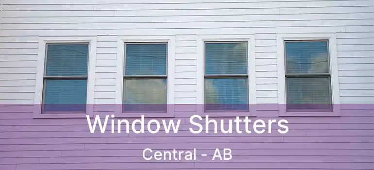  Window Shutters Central - AB