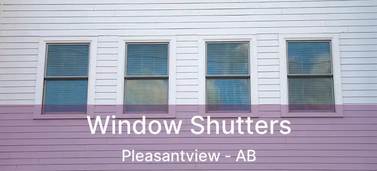  Window Shutters Pleasantview - AB
