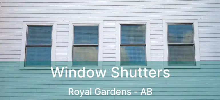  Window Shutters Royal Gardens - AB