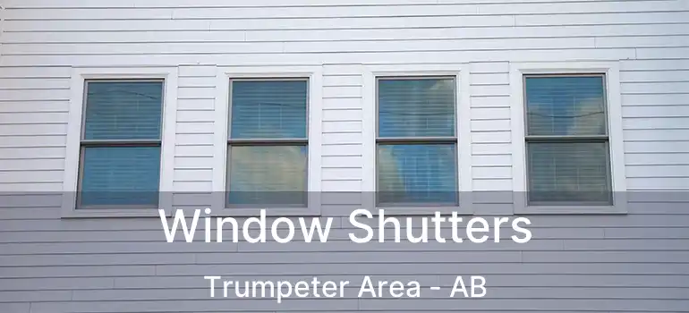  Window Shutters Trumpeter Area - AB