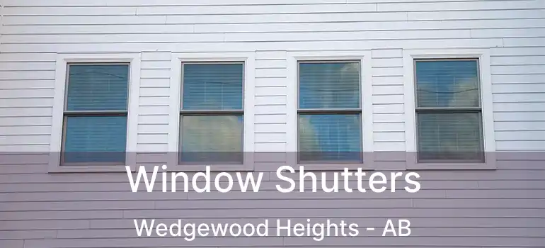  Window Shutters Wedgewood Heights - AB