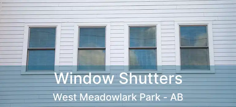  Window Shutters West Meadowlark Park - AB