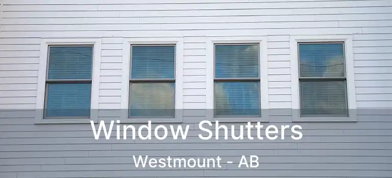  Window Shutters Westmount - AB