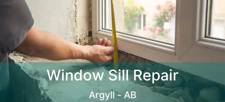  Window Sill Repair Argyll - AB