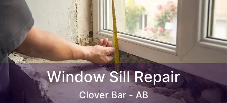  Window Sill Repair Clover Bar - AB