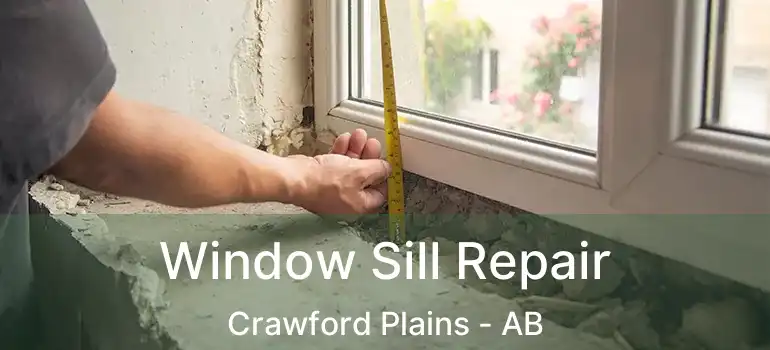  Window Sill Repair Crawford Plains - AB