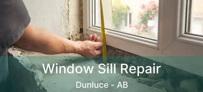  Window Sill Repair Dunluce - AB