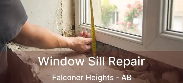  Window Sill Repair Falconer Heights - AB