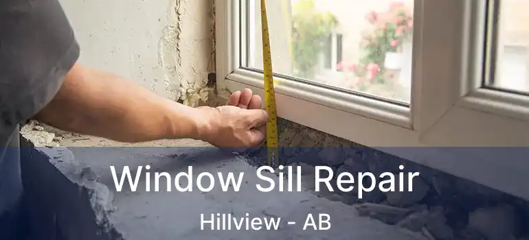  Window Sill Repair Hillview - AB