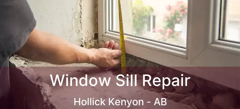  Window Sill Repair Hollick Kenyon - AB