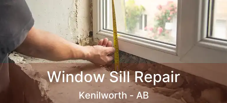  Window Sill Repair Kenilworth - AB