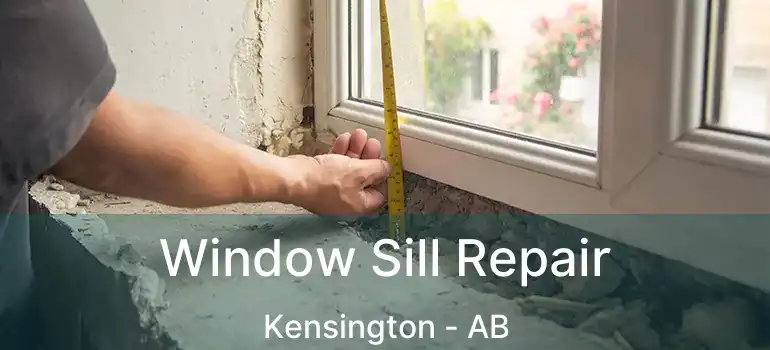  Window Sill Repair Kensington - AB