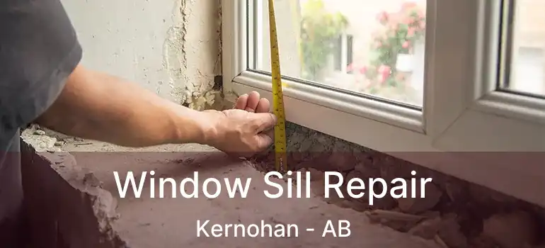  Window Sill Repair Kernohan - AB